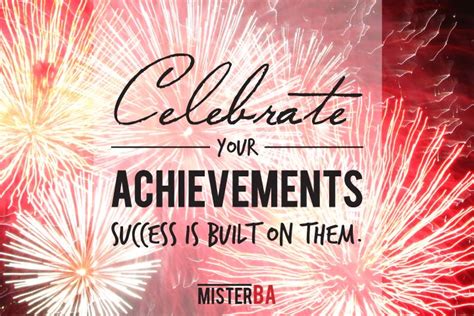 Lets celebrate your success .